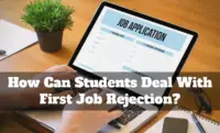 How Can Students Deal With First Job Rejection?