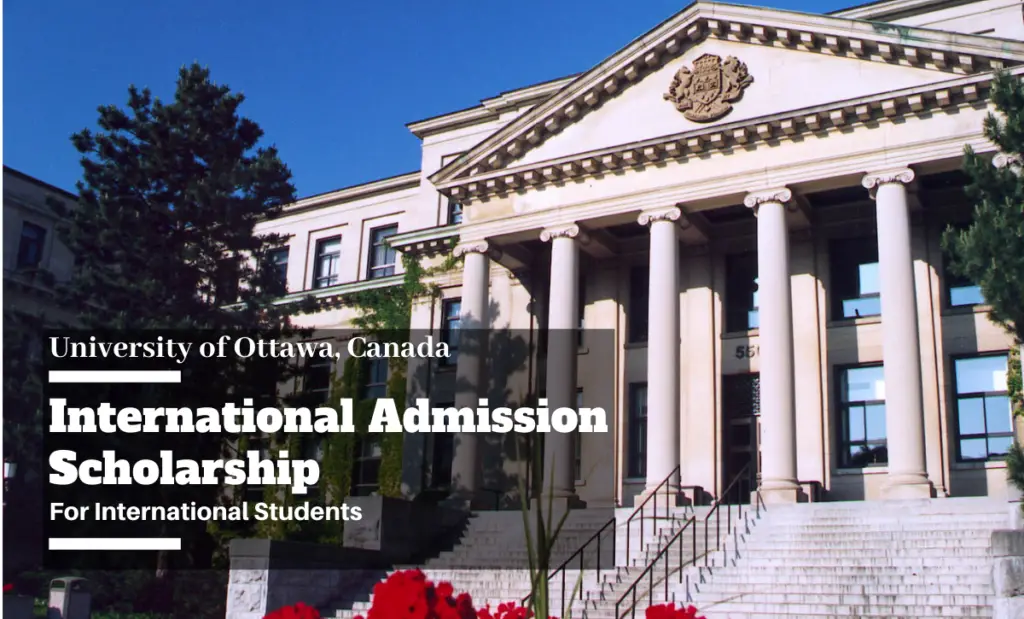 International Admission Scholarship at University of Ottawa, Canada