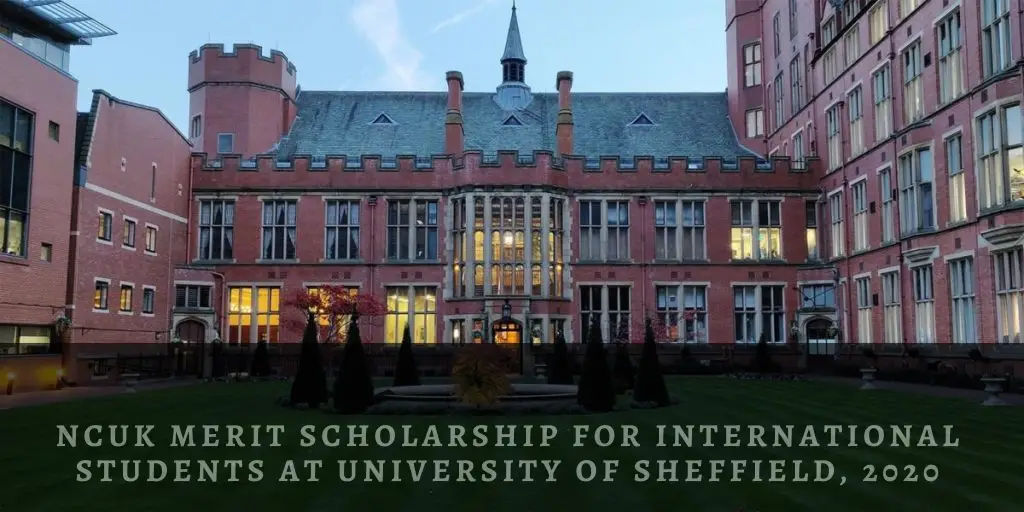 NCUK Merit Scholarship for International Students at University of Sheffield, 2020