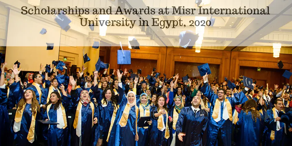 Scholarships and Awards at Misr International University in Egypt, 2020