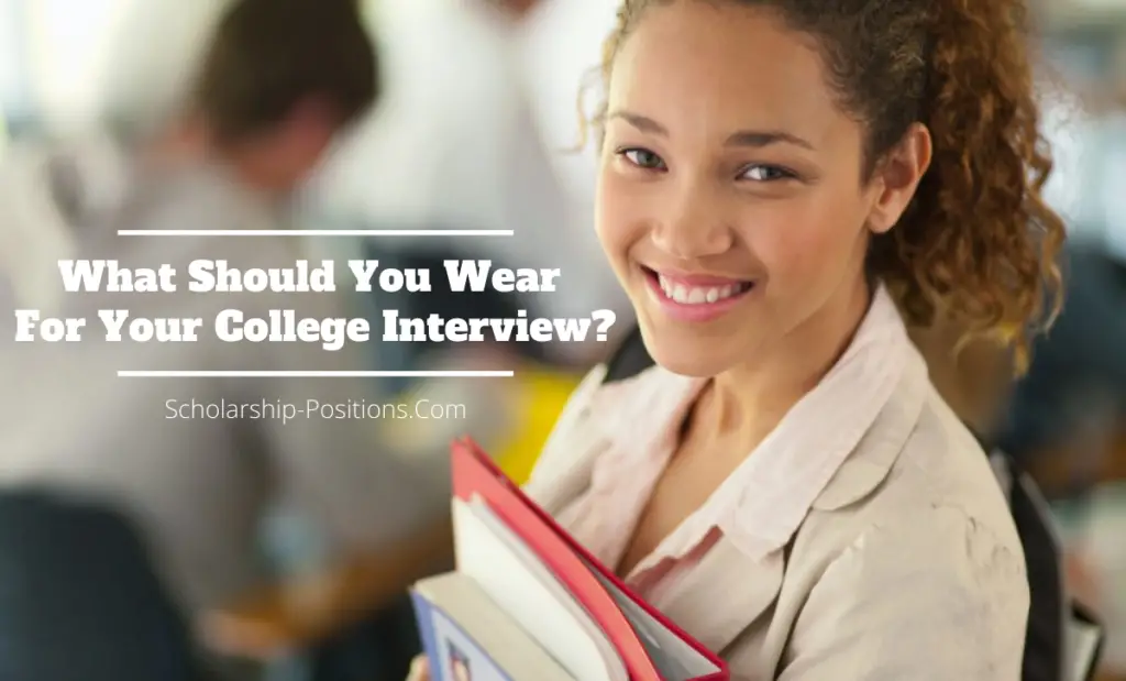 What Should You Wear for Your College Interview?