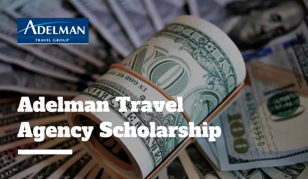 Adelman Travel Agency Scholarship