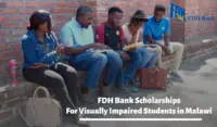 FDH Bank Scholarships for Visually Impaired Students in Malawi