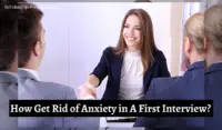 How Can Students Get Rid of Anxiety in Their First Interview?