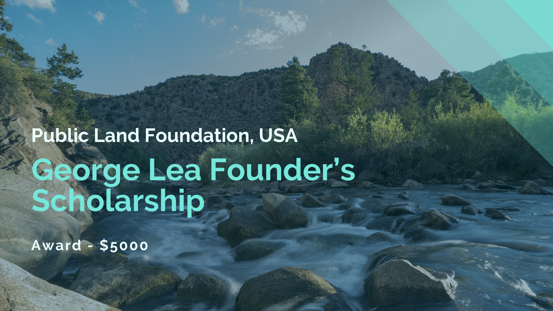 Public Land Foundation George Lea Founder's Scholarship in the ...
