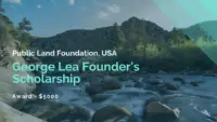 Public Land Foundation George Lea Founder’s Scholarship in the United States