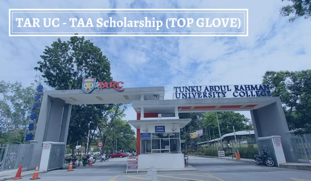 Tunku Abdul Rahman University College - TAA Scholarship ...