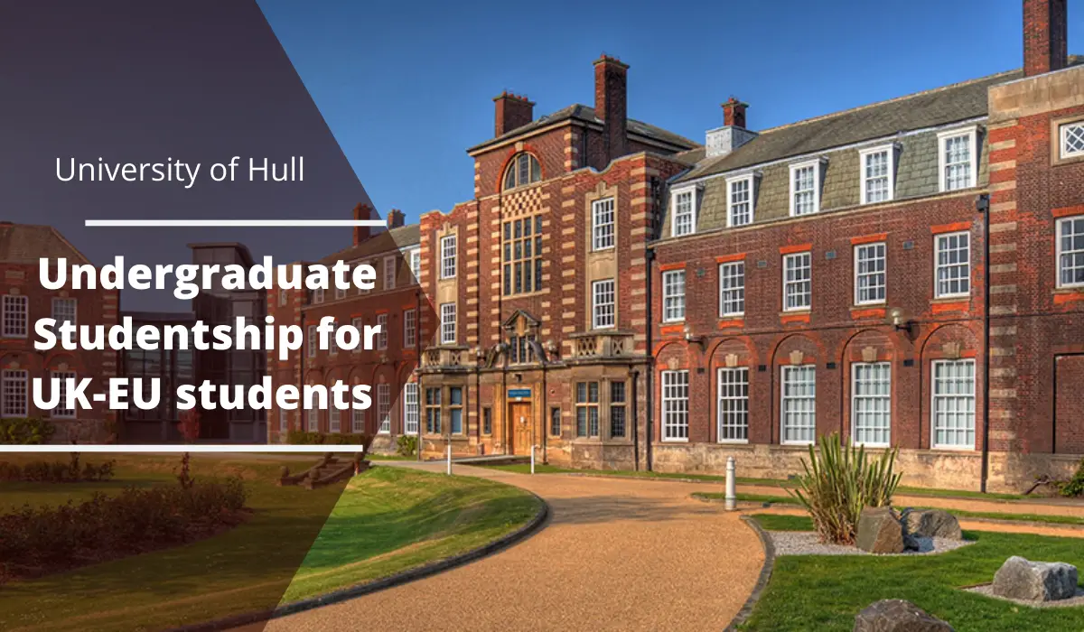 Undergraduate Studentship For Uk Eu Students At University Of Hull Uk