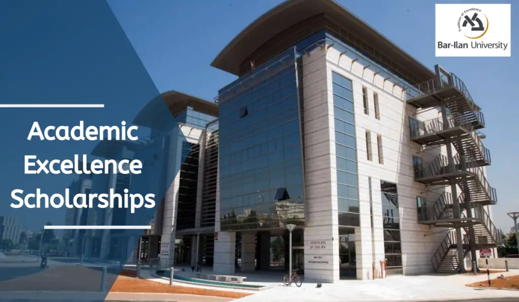 Academic Excellence Scholarships at Bar-Ilan University, Israel