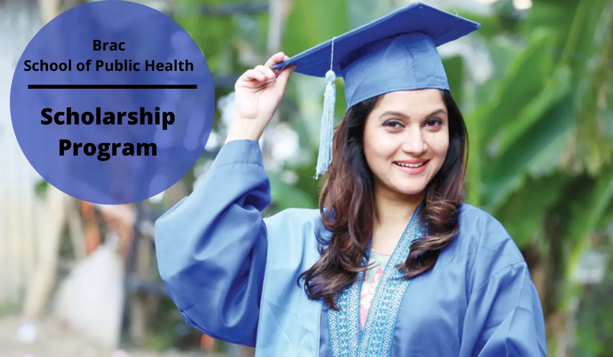 Brac School of Public Health Scholarship Program in Bangladesh, 2020