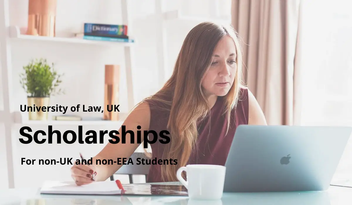 University of Law Scholarship for International Students in the UK -  Scholarship Positions 2021 2022