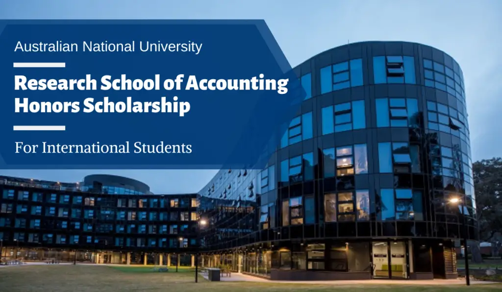 ANU Research School of Accounting Honors Scholarships for International Students in Australia