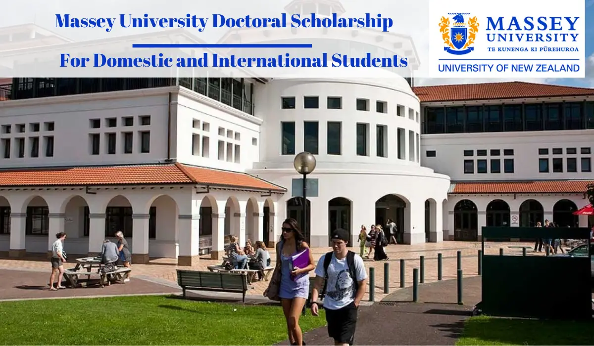 Massey University Doctoral Scholarship for Domestic and International  Students in New Zealand, 2021