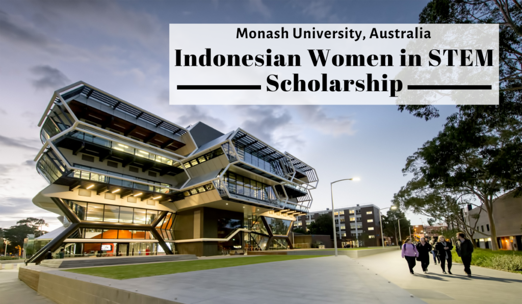 Monash University Indonesian Women in STEM Scholarship in Australia