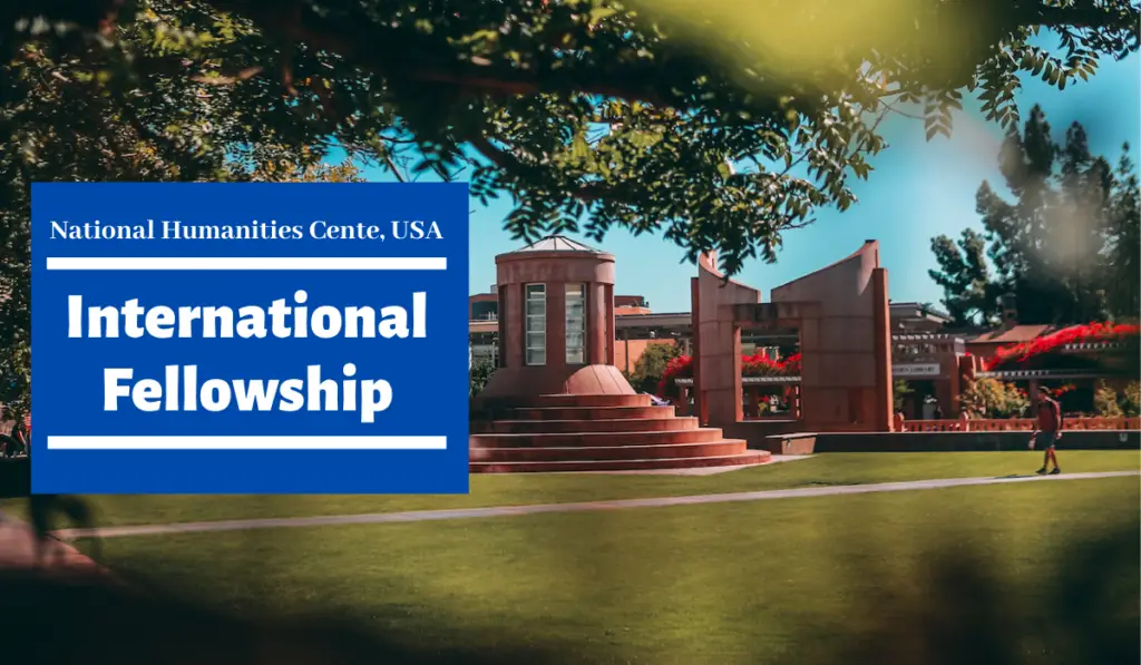 National Humanities Center International Fellowship in the USA