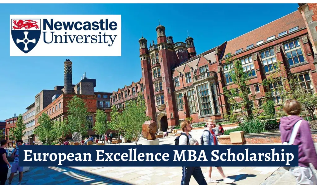 Newcastle University European Excellence MBA Scholarship in the UK