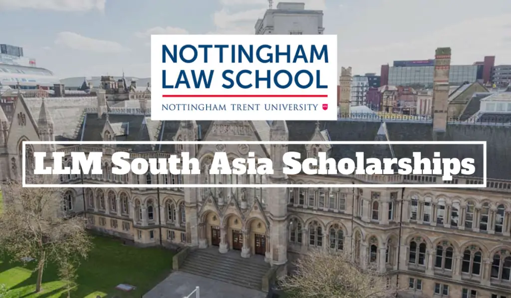 Nottingham Law School LLM South Asia Scholarships in the UK
