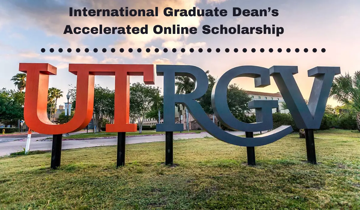 UTRGV International Graduate Dean’s Accelerated Online ...