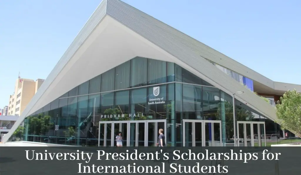 University Presidents Scholarships UPS for International Students