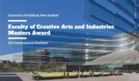 University of Auckland Faculty of Creative Arts and Industries International Student Masters Award