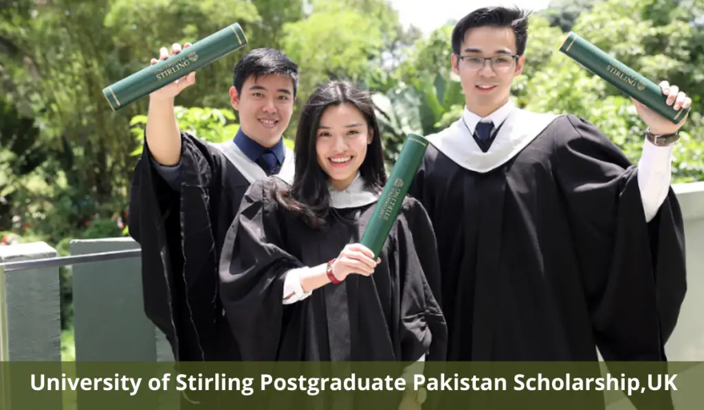 University of Stirling Postgraduate Pakistan Scholarship in the UK