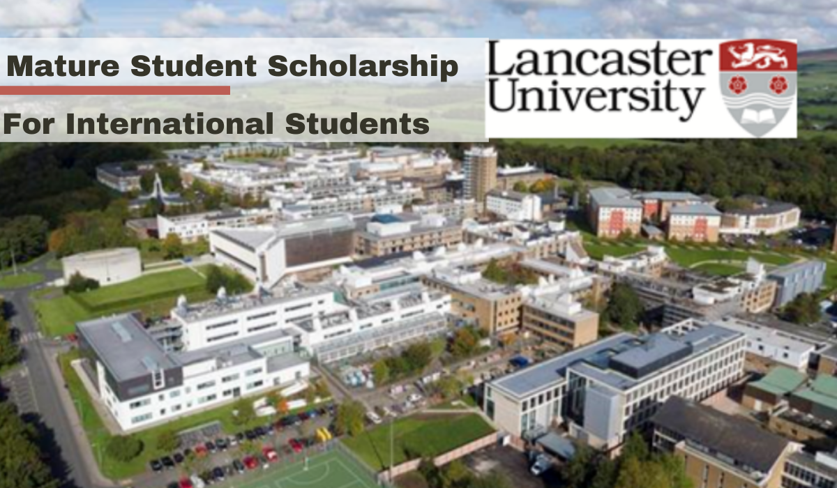 Lancaster University Mature Student Scholarship for International Students