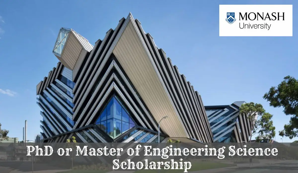 Monash University PhD or Master of Engineering Science Scholarship