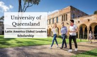 Latin America Global Leaders Scholarship at University of Queensland, Australia