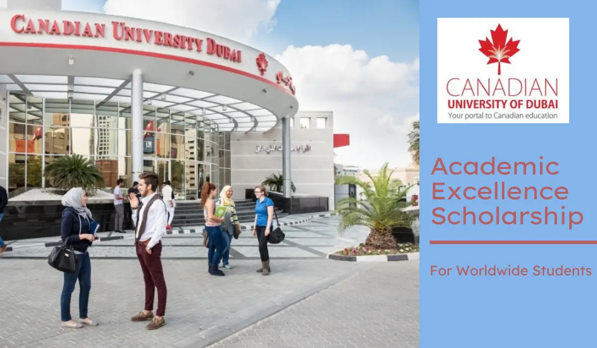 Canadian University Dubai International Academic Excellence Scholarship in  UAE