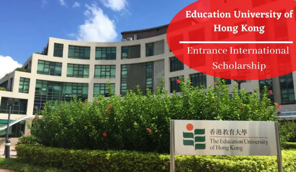 Education University of Hong Kong Entrance International Scholarship