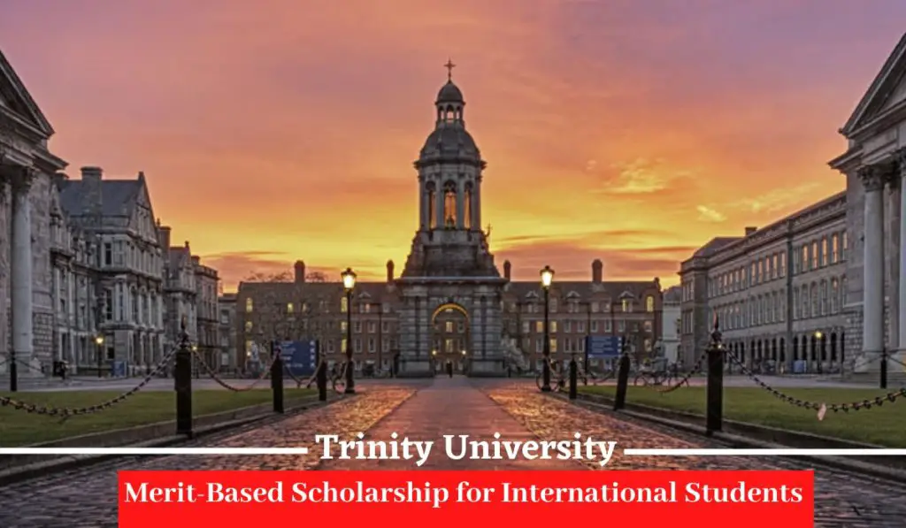 Trinity University Merit-Based Scholarship for International Students