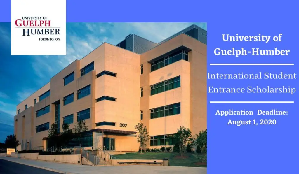 University of Guelph-Humber International Student Entrance Scholarship in  Canada