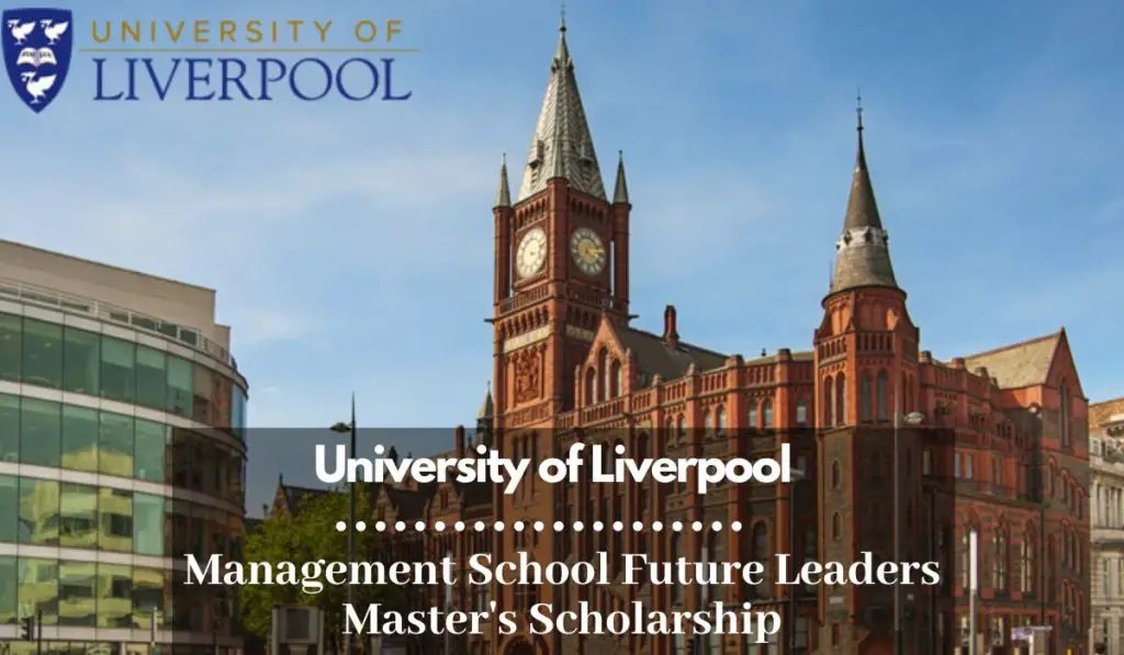 University of Liverpool Management School Future Leaders Master's Scholarship