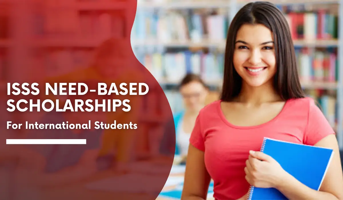 ISSS need-based awards for International Students in USA