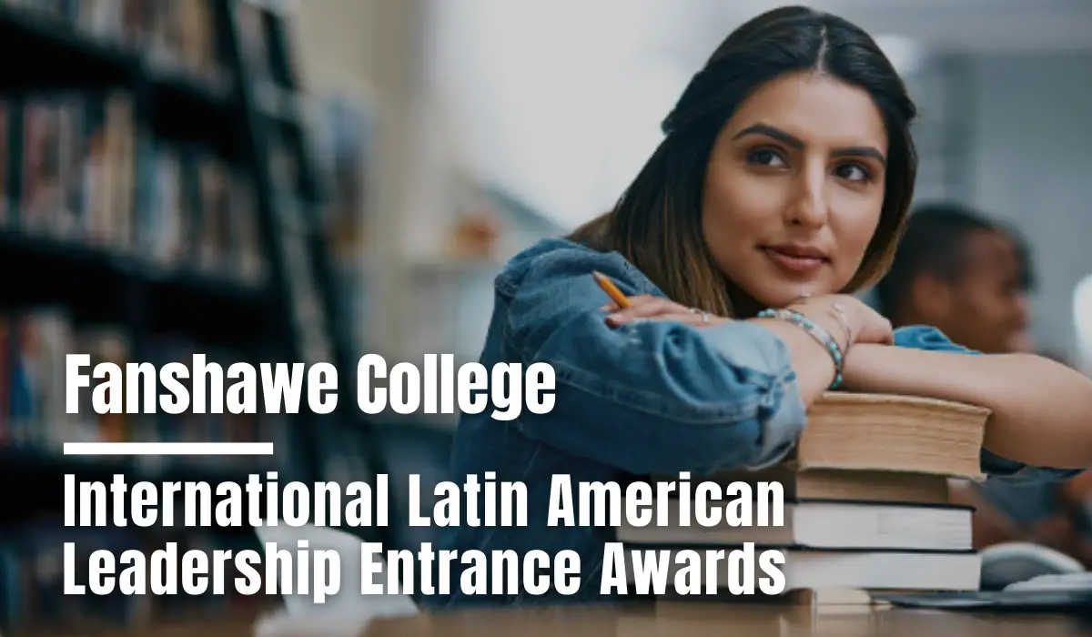 International Latin American Leadership Entrance Awards at Fanshawe College, Canada