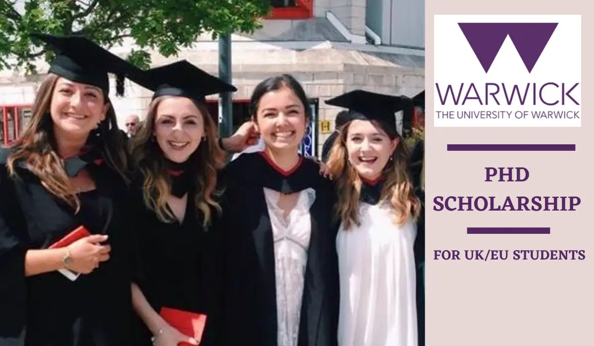 University of Warwick PhD Positionsin UK, 2020