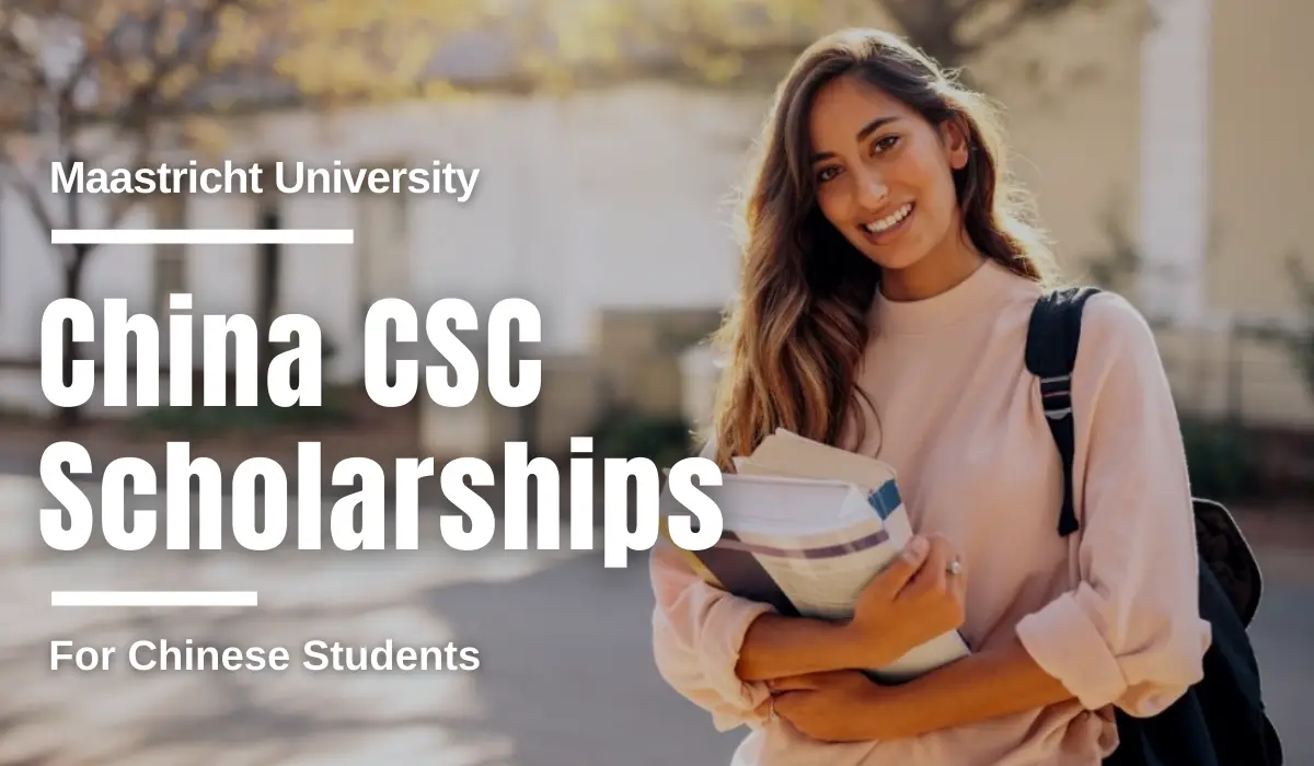 China CSC Scholarships at Maastricht University in Netherlands