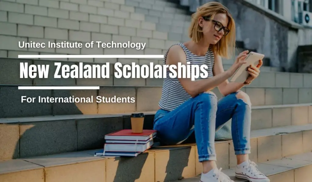 New Zealand Scholarships for International Students at Unitec Institute