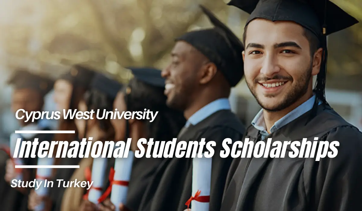 CWU International Students Scholarships in Turkey, 2021-2022