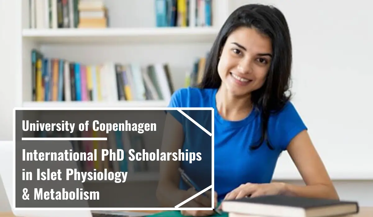 International PhD Positionsin Islet Physiology and Metabolism, Denmark