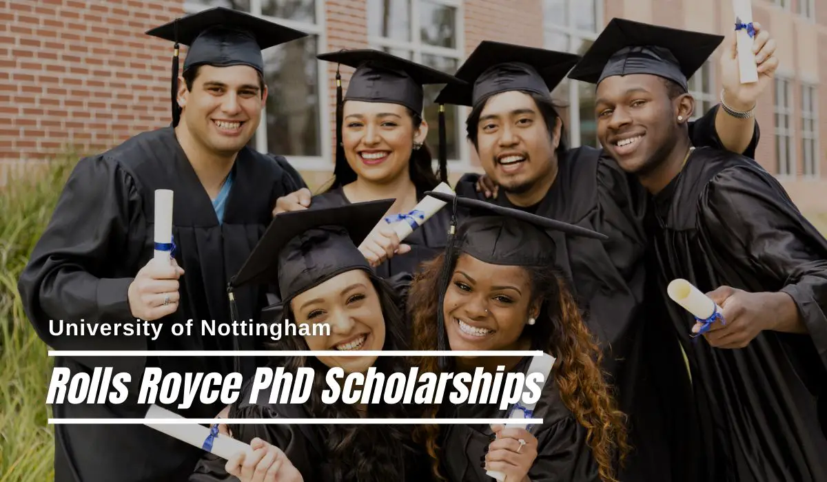 Rolls Royce PhD Scholarships at University of Nottingham