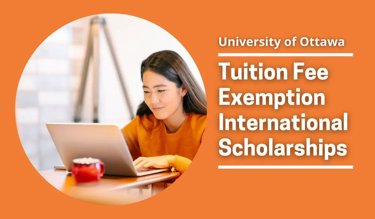 Differential Tuition Fee Exemption international awards at University of Ottawa, Canada