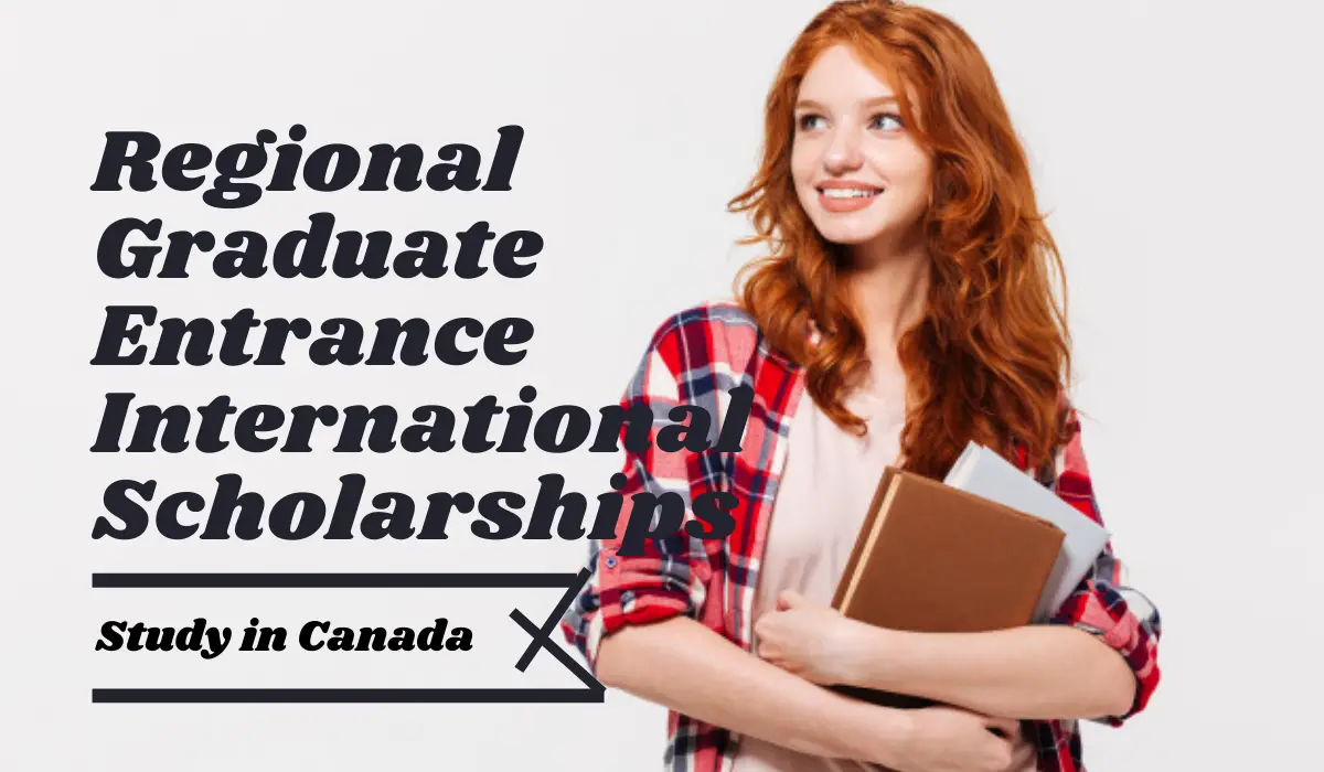 Regional Graduate Program Entrance Scholarships for International