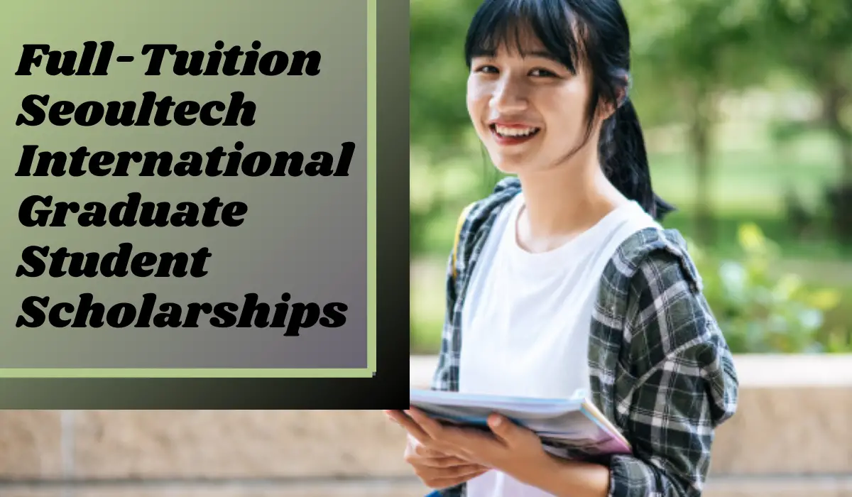 Full-Tuition Seoultech Foreign Student Scholarships in South Korea