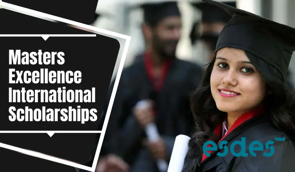 Masters Excellence International Scholarships
