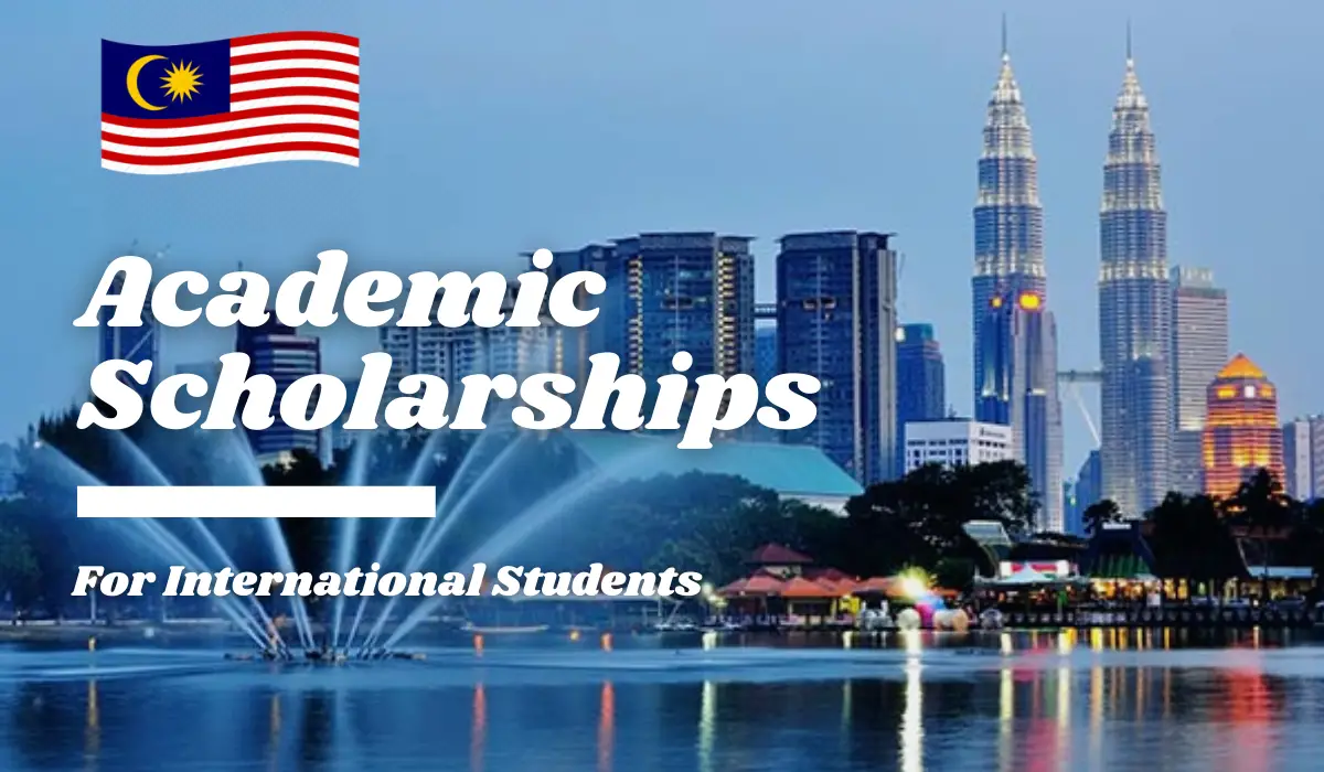 Academic Scholarships For International Students In Malaysia