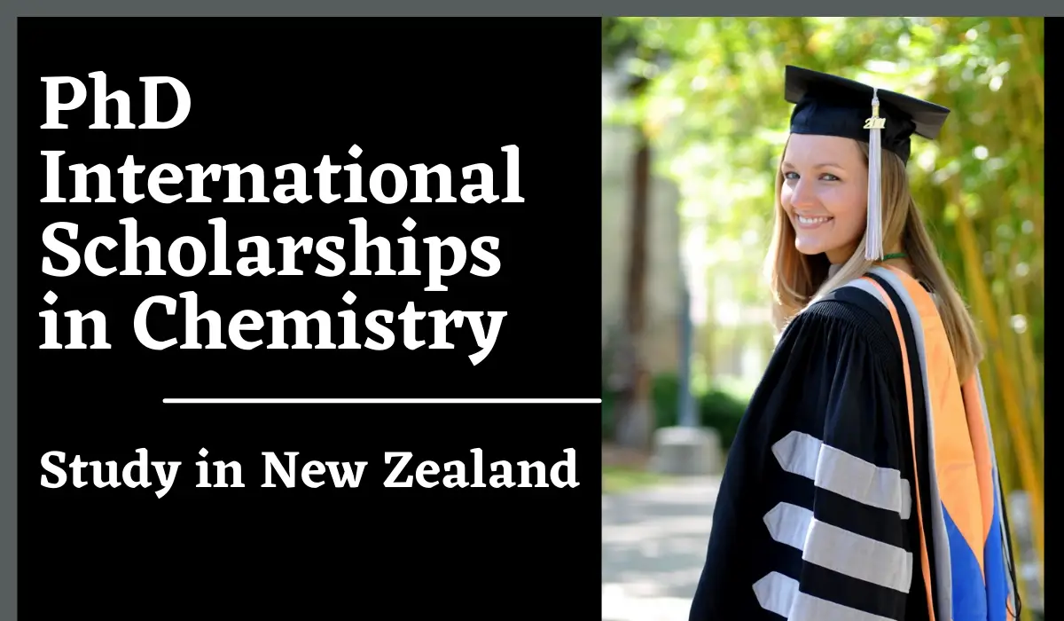 PhD International Scholarships in Chemistry, New Zealand