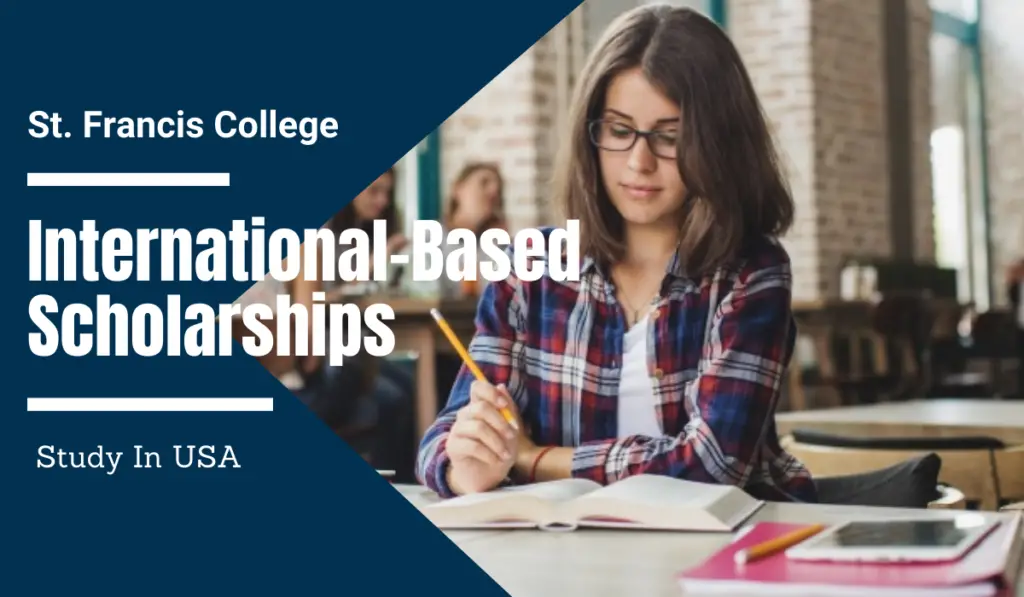 InternationalBased Scholarships at St. Francis College, USA