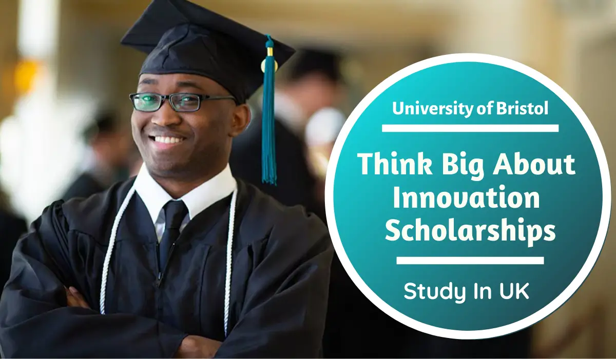 Think Big About Innovation Scholarships for International Students in UK -  Scholarship Positions 2022 2023