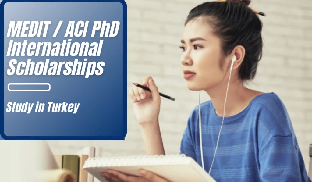 MEDIT / ACI PhD International Scholarships